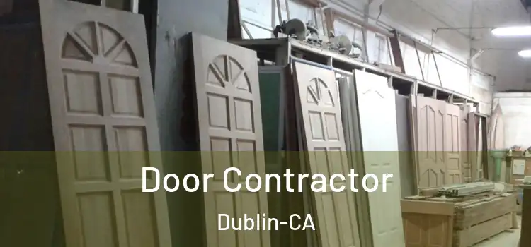 Door Contractor Dublin-CA